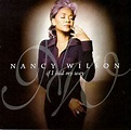 Album | Nancy Wilson | If I Had My Way | Sony Records | | | 1997