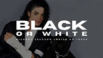 Black or white (Lyrics HD 1080p) - Michael Jackson | Karaoke 2020 - YouTube