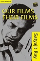 Amazon.com: Our Films Their Films eBook : Satyajit Ray: Kindle Store