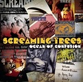 Ocean of Confusion: Songs of Screaming Trees 1989-1996 - Screaming ...