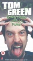 Tom Green: Something Smells Funny (1999)