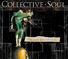 Collective Soul - Precious Declaration | Releases | Discogs