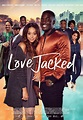 Love Jacked Movie Streaming Online Watch on Netflix