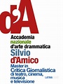Accademia Nazionale d'Arte Drammatica "Silvio D'Amico": iscrizioni ...