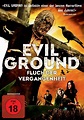 Evil Ground – Fluch der Vergangenheit - Film 2007 - Scary-Movies.de