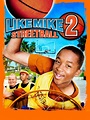 Watch Like Mike 2: Streetball | Prime Video