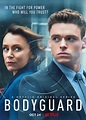 Bodyguard ist eine britische BBC-Dramaserie. Hier ist das Poster zur 1 ...