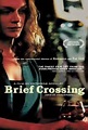 Brief Crossing (Brève Traversée) - Sinemalar.com