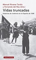 Descargar VIDAS TRUNCADAS "HISTORIAS DE VIOLENCIA EN LA ESPAÑA DE 1936 ...