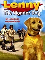 Lenny the Wonder Dog Pictures - Rotten Tomatoes