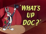 What's Up Doc? | Looney Tunes Wiki | Fandom