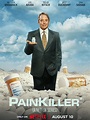 Painkiller Saison 1 - AlloCiné