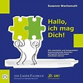 Hallo, ich mag Dich! von Susanne Wachsmuth - Fachbuch - bücher.de