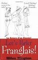 Let's Parler Franglais!: Miles Kington: 9781861057822: Amazon.com: Books