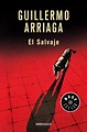 El salvaje. ARRIAGA GUILLERMO. Libro en papel. 9786073800600 Librería ...