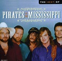 Buy Pirates Of The Mississippi - Best Of Pirates Of The Mississippi on ...