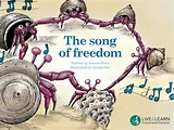 The Song of Freedom | Live & Learn