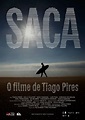 Saca - O Filme de Tiago Pires - SAPO Mag