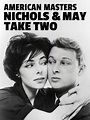 Prime Video: Nichols and May: Take Two