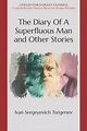 The Diary Of A Superfluous Man and Other Stories: Collector's Great ...