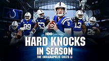 Hard Knocks In Season: The Indianapolis Colts (2021) - HBO Max | Flixable