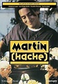 Martín (Hache) (1997) - IMDb