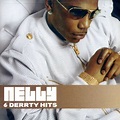 Nelly - 6 Derrty Hits (Bb) [CD] - Walmart.com