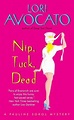 Nip, Tuck, Dead: A Pauline Sokol Mystery (The Pauline Sokol Mystery ...