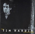 Tim Hardin - Simple Songs of Freedom: The Tim Hardin Collection Album ...