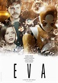 Eva Movie Poster / Cartel (#1 of 2) - IMP Awards