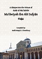 (PDF) A Glimpse into the Virtues of Amīr al-Mu'minīn Muʿāwiyah ibn Abī ...