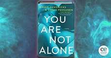 Book Review: You Are Not Alone by Greer Hendricks & Sarah Pekkanen
