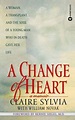 A Change Of Heart by Claire Sylvia | 9780446604697 | Paperback | Barnes ...