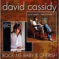 David Cassidy Cherish/Rock Me Baby CD | Walmart Canada