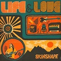 Skinshape - Life & Love - Vinyl LP - 2017 - UK - Reissue | HHV