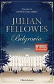 {Rezension} Belgravia von Julian Fellowes | Bücher neuerscheinungen ...