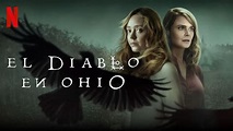 ℹ “El diablo en Ohio” serie de terror que arrasa en Netflix