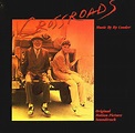 Ry Cooder - Crossroads - Original Motion Picture Soundtrack (CD) | Discogs