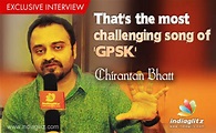 That's the most challenging song of 'GPSK': Chirantan Bhatt [Exclusive ...