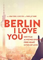First Trailer for City-Based Romance Anthology Film 'Berlin, I Love You ...