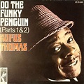 Rufus Thomas – Do The Funky Penguin (1971, Vinyl) - Discogs