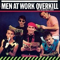 Men At Work - Overkill (1983, Vinyl) | Discogs