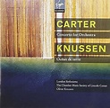 Elliott Carter: Concerto for Orchestra; Violin Concerto; Three ...