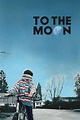 To the Moon Pictures - Rotten Tomatoes