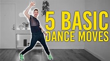 How To Dance For Beginners | 5 Basic Moves - YouTube