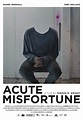 Acute Misfortune (2018) - FilmAffinity