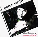 Peter White - Reveillez-Vous (1990, CD) | Discogs