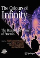 The Colours of Infinity: The Beauty and Power of Fractals 2, Lesmoir ...