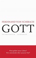 'GOTT' von 'Ferdinand von Schirach' - eBook