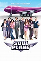 Soul Plane - Where to Watch and Stream - TV Guide